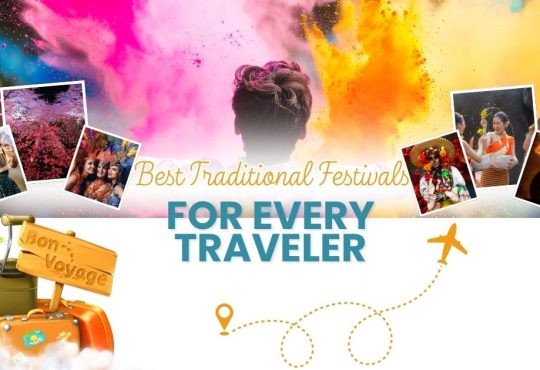 10 Best Traditional Festivals for Every Traveler